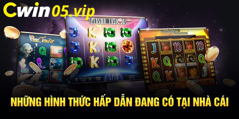 Những hình thức hấp dẫn đang có tại nhà cái 