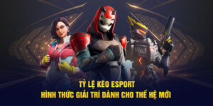 Giải thích về tỷ lệ kèo Esport thú vịGiải thích về tỷ lệ kèo Esport thú vị