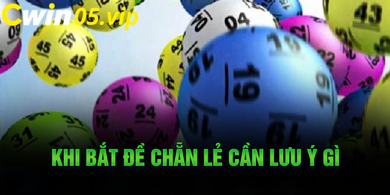 Khi bắt đề chẵn lẻ cần lưu ý gì 