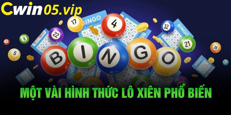 Một vài hình thức lô xiên phổ biến 